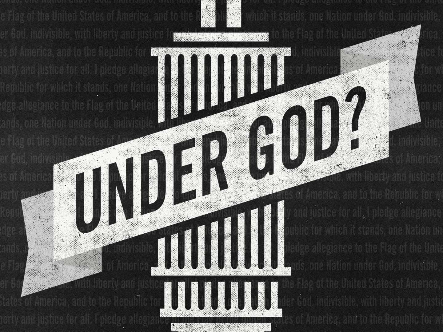 Under God? Week 2: Under God