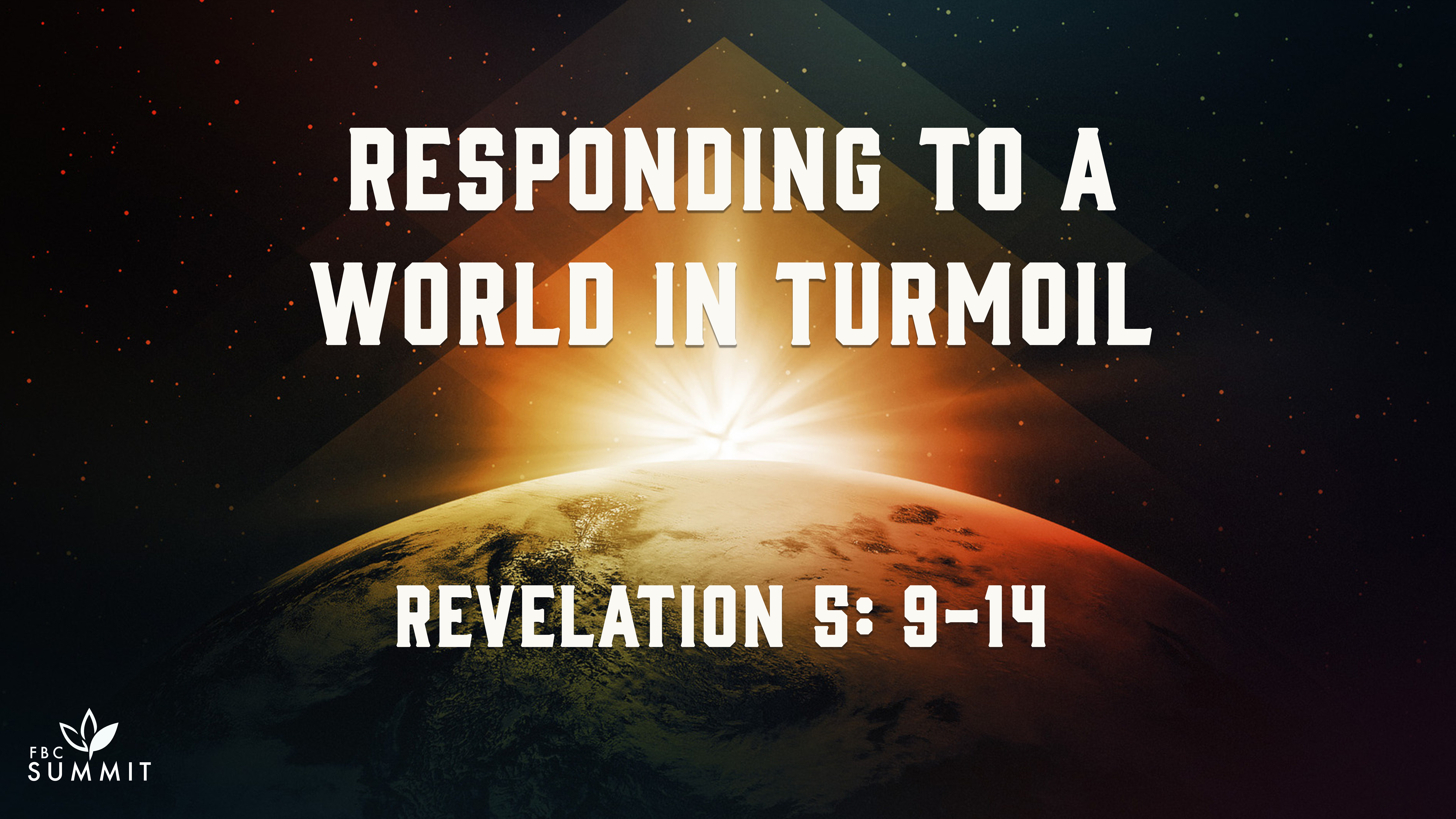Responding to a World in Turmoil - Rev. 5:9-14