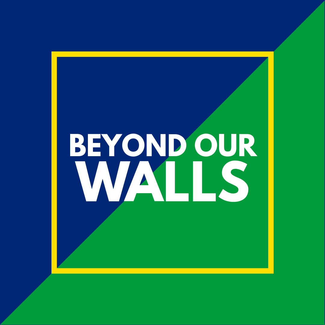 Beyond Our Walls