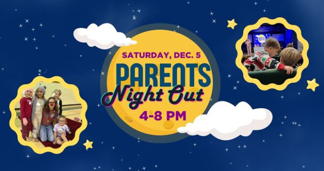 PNO- Parent's Night Out