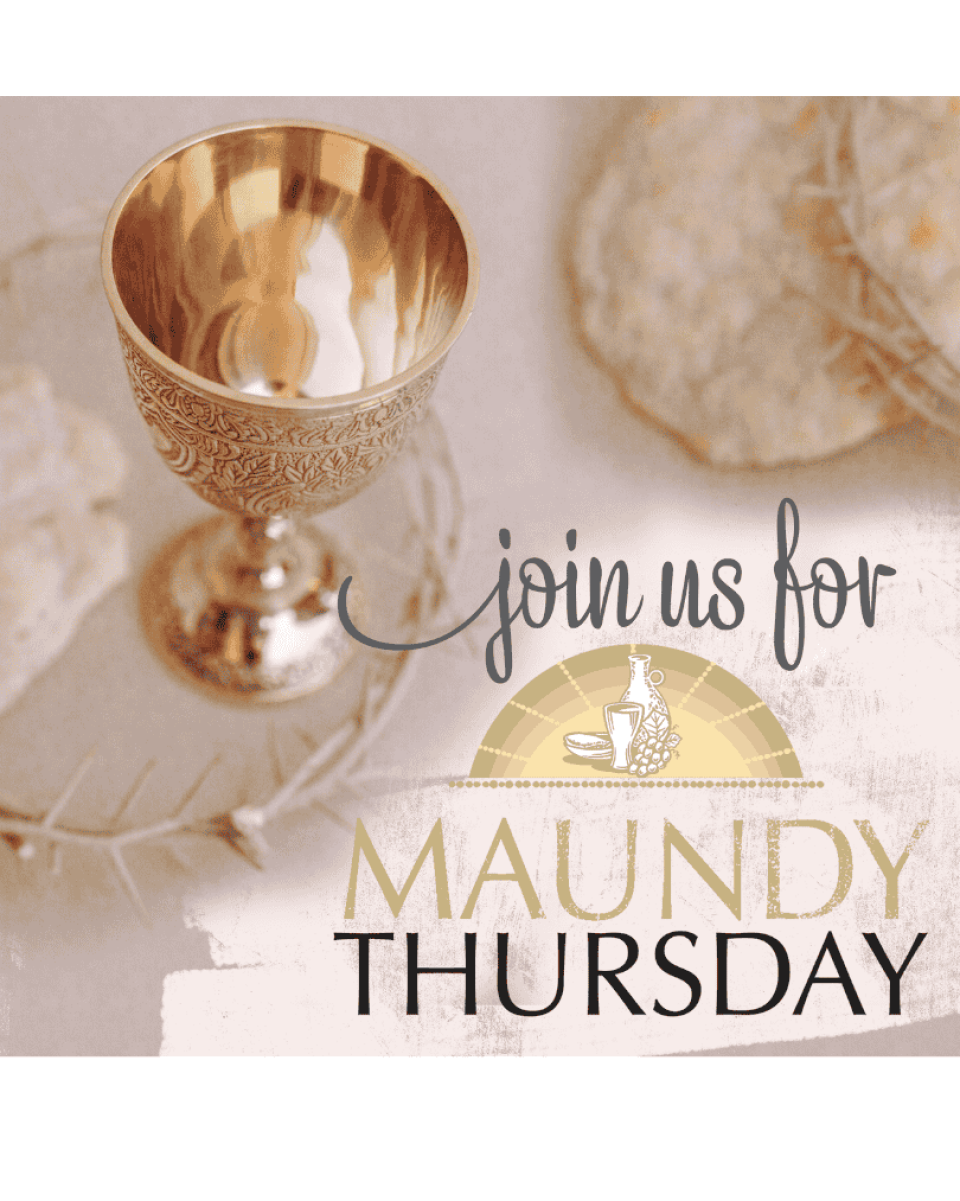 Maundy Thursday Service