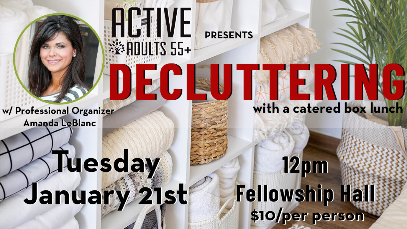 Active Adults 55+ Decluttering with Professional Organizer Amanda LeBlanc