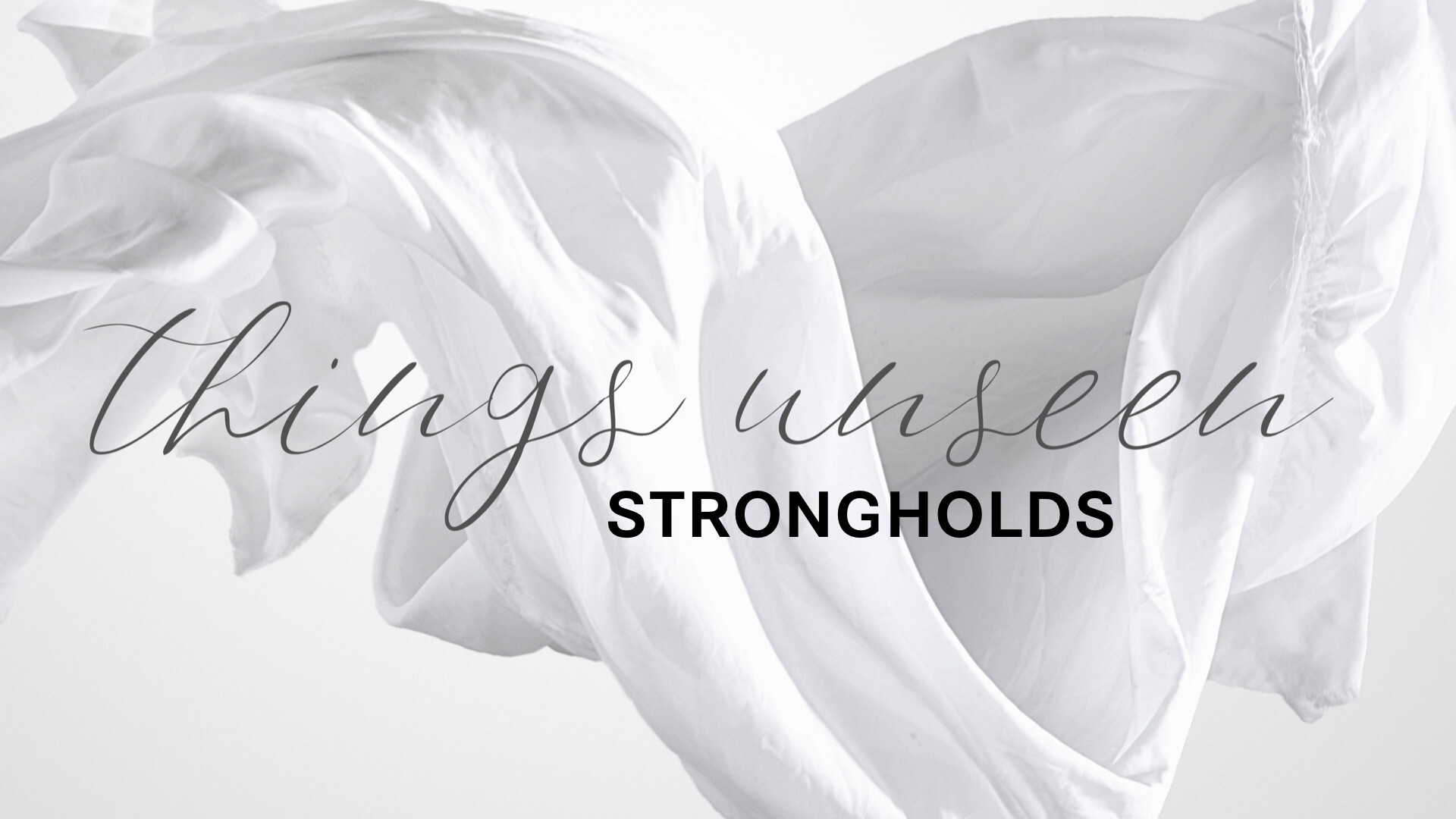Things Unseen: Strongholds (Audio) episode artwork