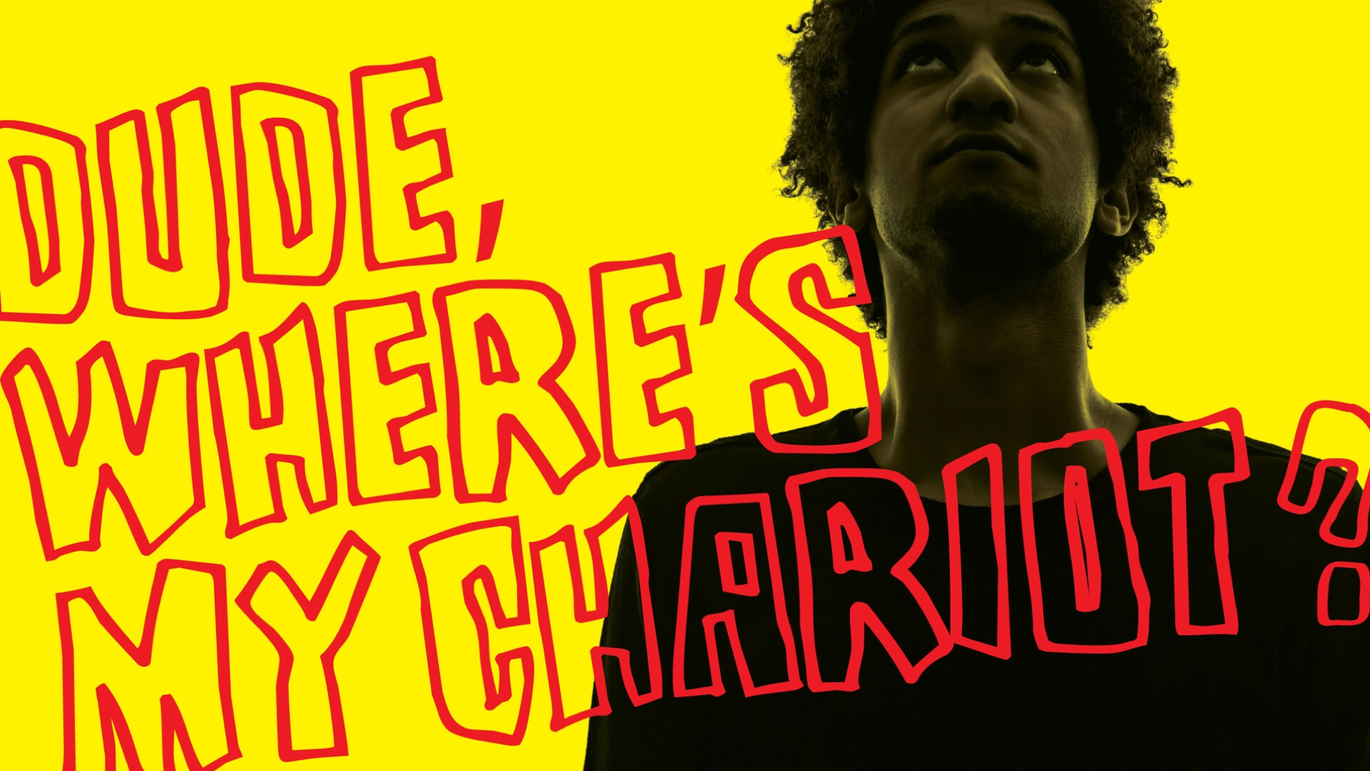 Dude, Where’s My Chariot? (Audio) episode artwork