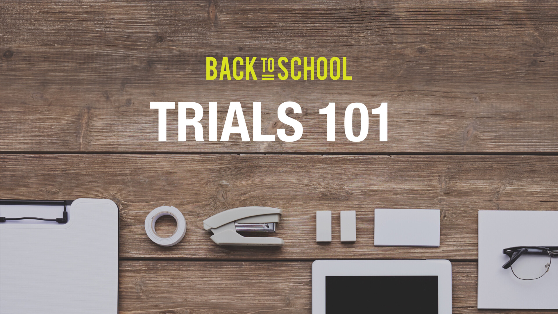 Back to School: Trials 101  (Audio) episode artwork
