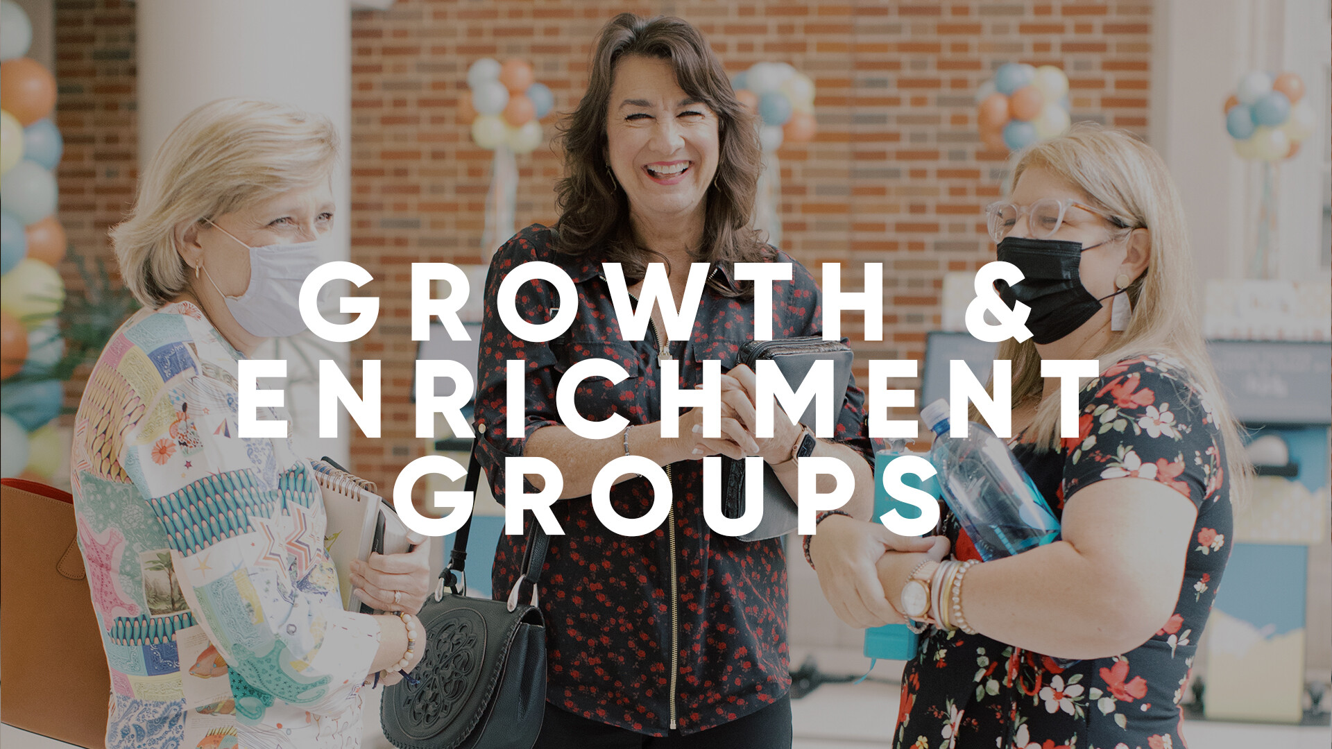 Growth & Enrichment Groups