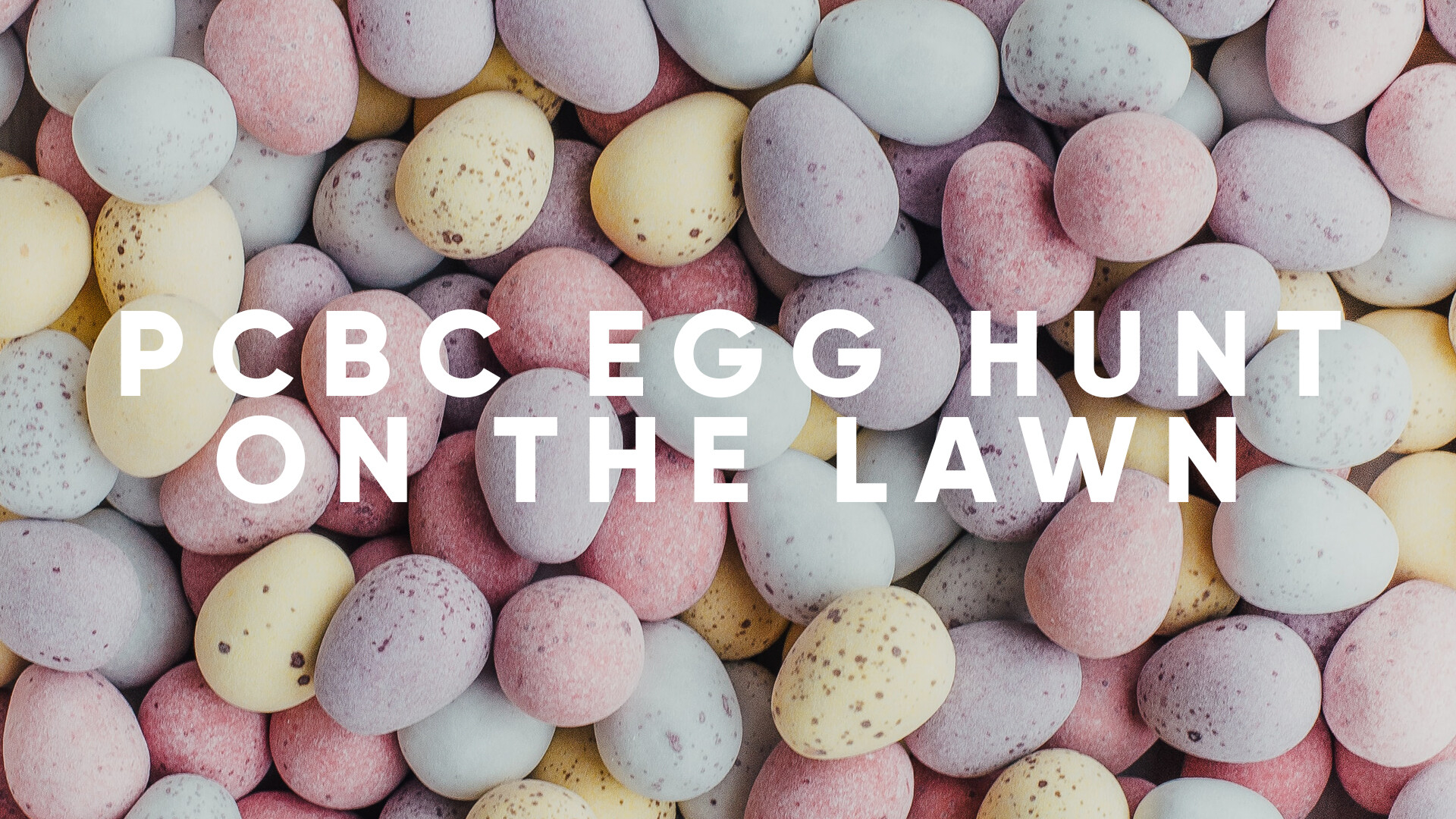 PCBC Egg Hunt on the Lawn