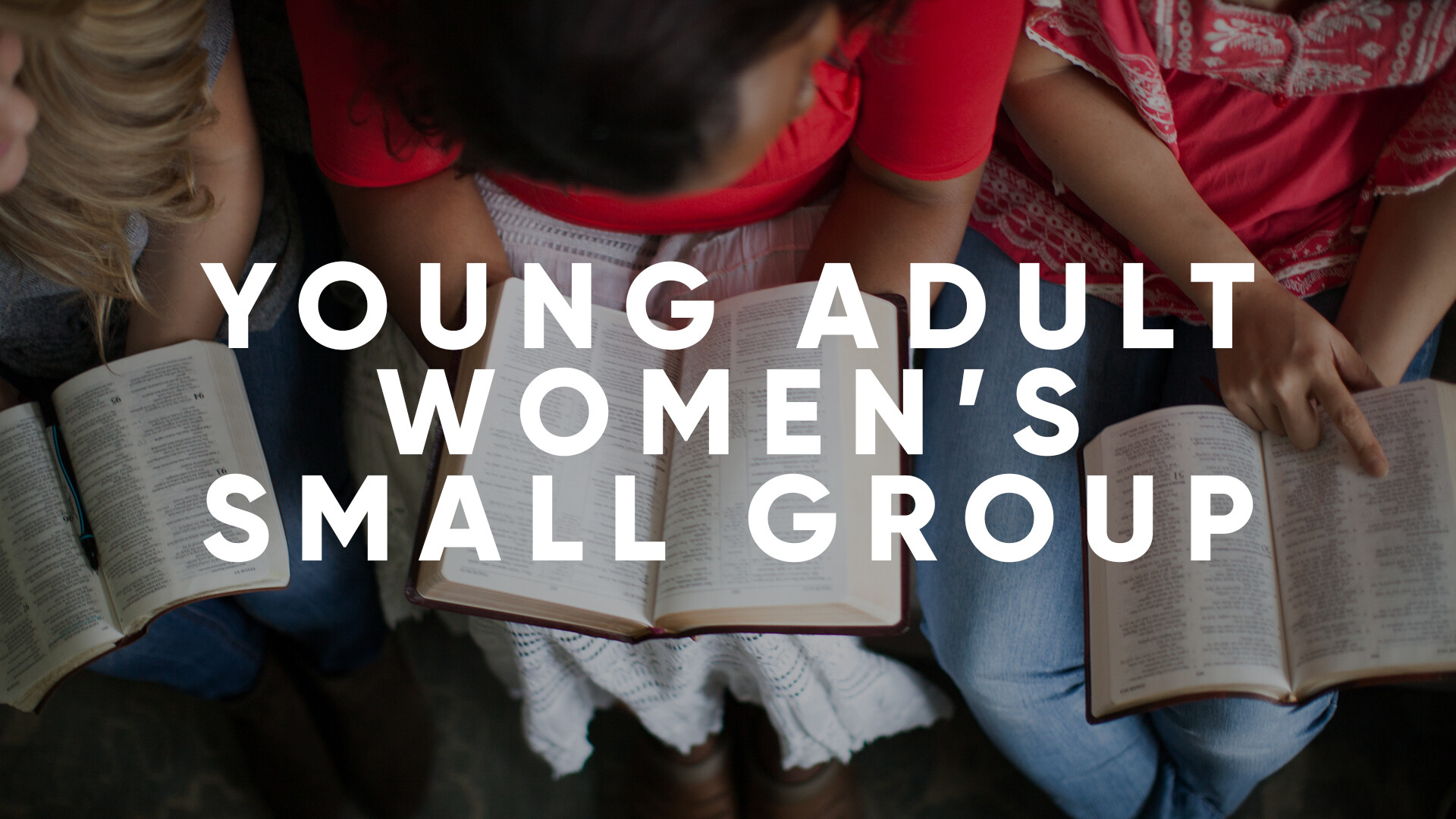 Young Adult Women’s Small Group
