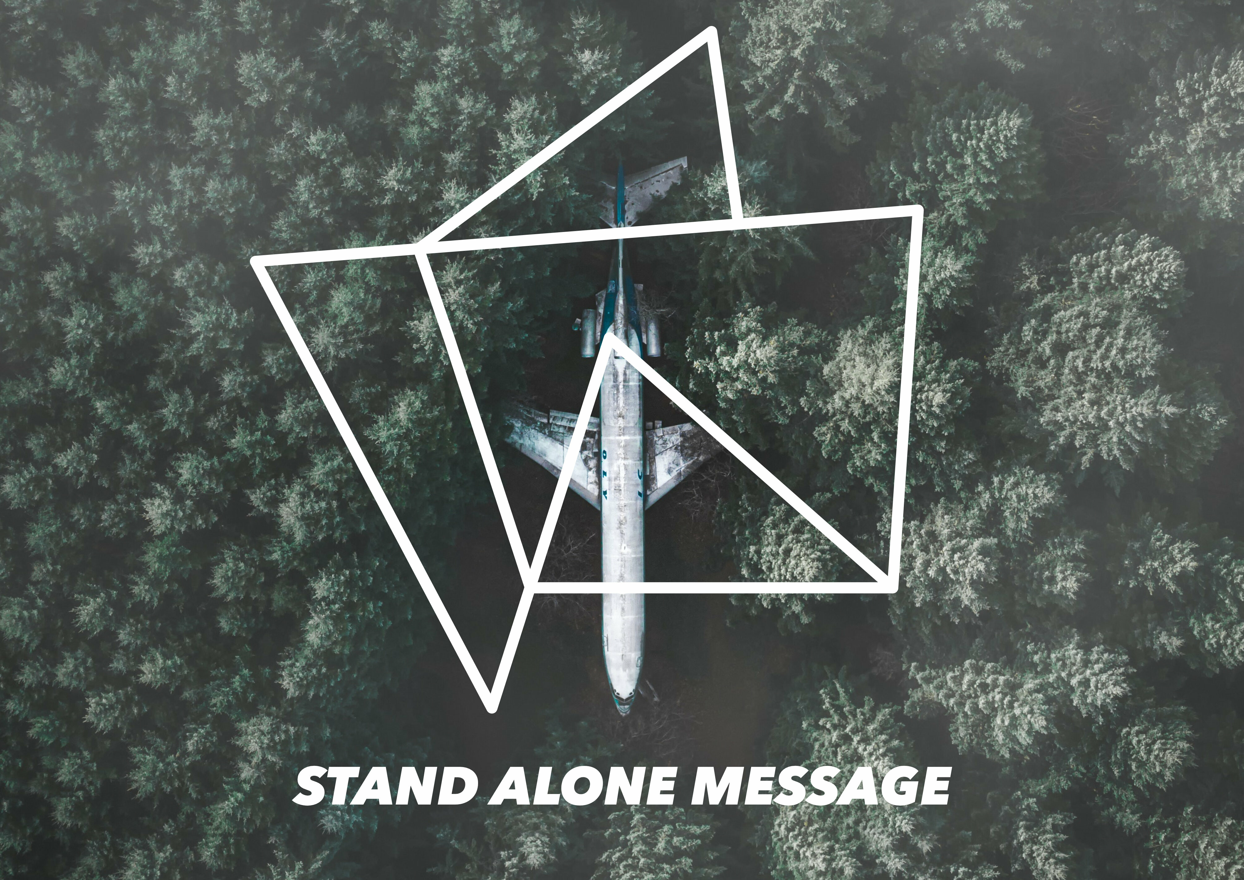 Stand alone message