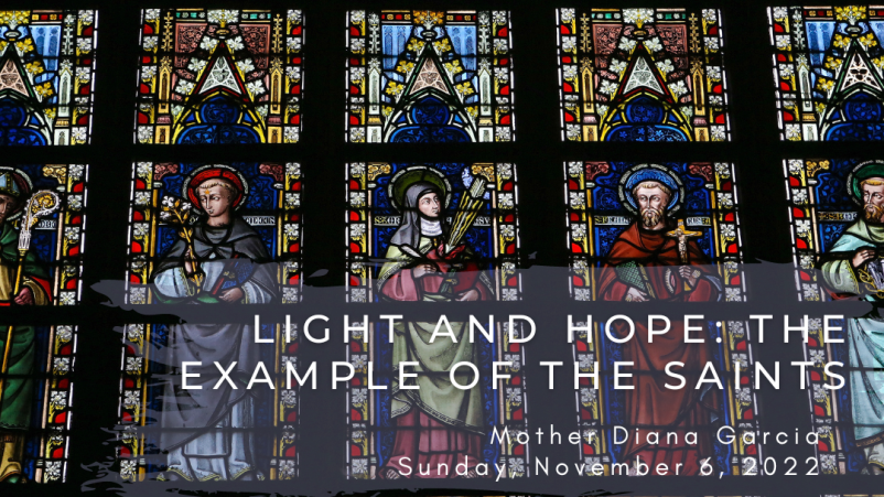 Light and Hope: The example of the Saints