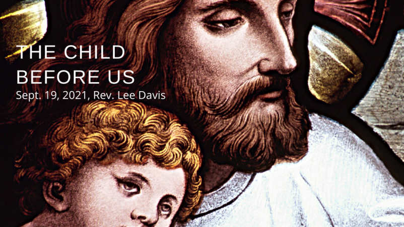 The Child Before Us