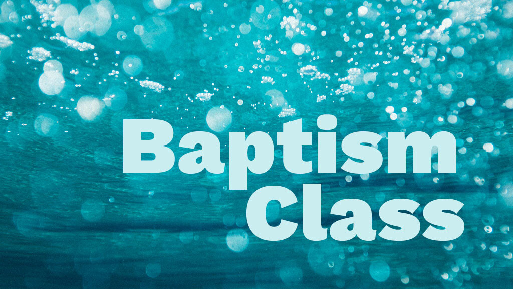 Baptism Class 