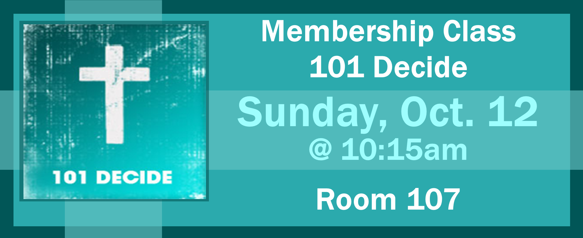 GT 101 ONLY 1015am Sun. Class Web Banner 10-12-2025