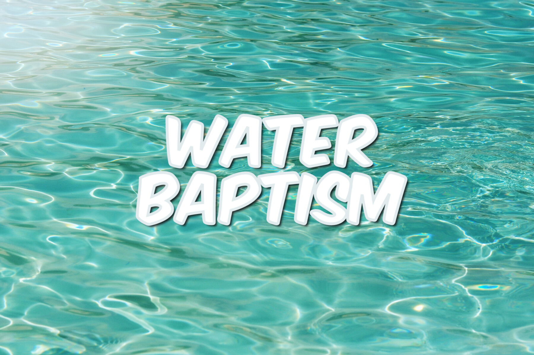 Water Baptism