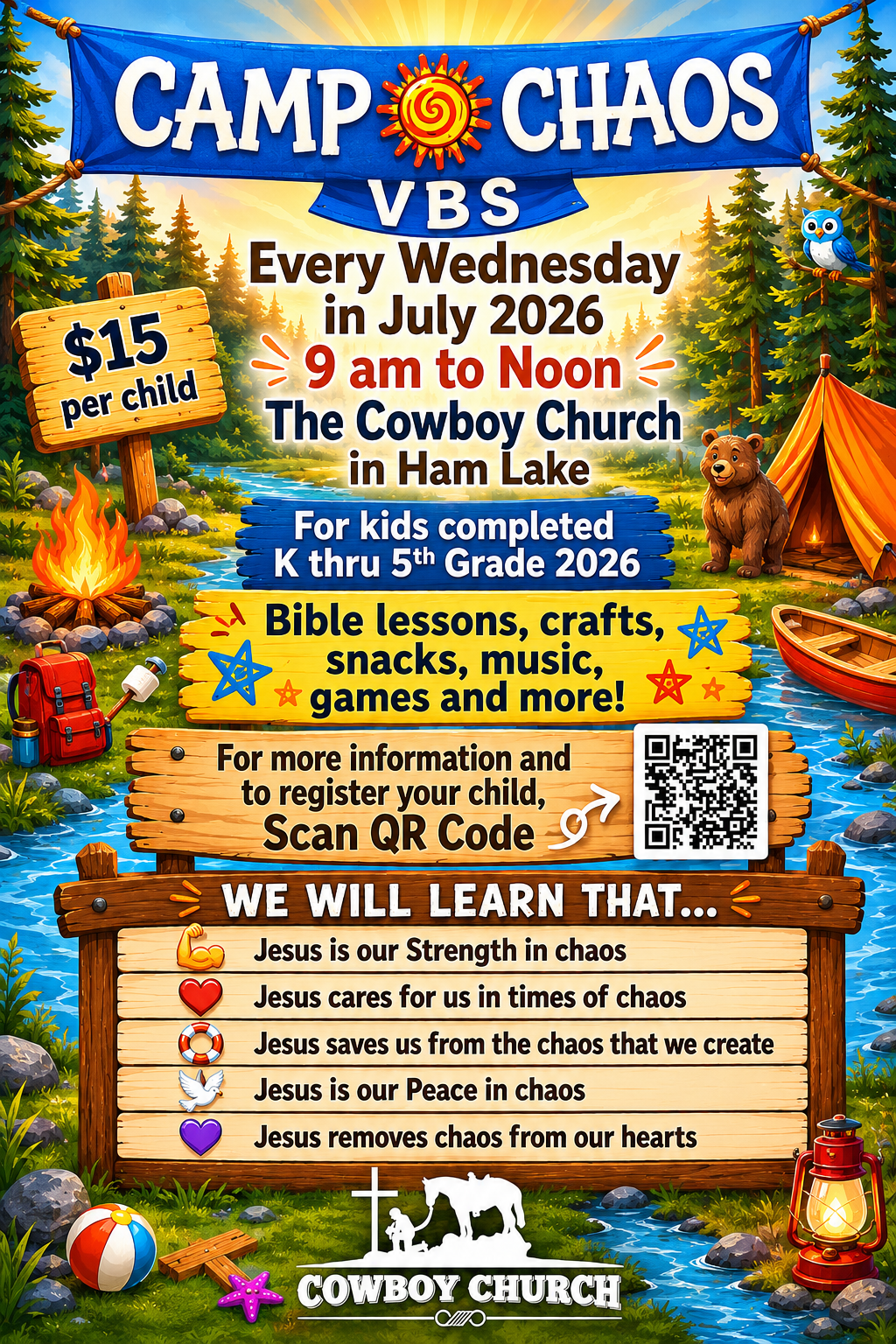 Vacation Bible School - Every Wednesday in July!  Camp Chaos!