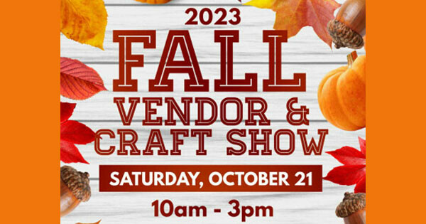 Vendor & Craft Show (Fall 2023)