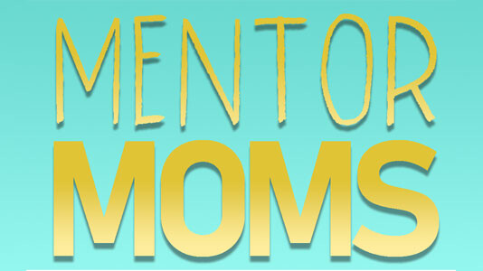 Mentor Moms | Fall 2023