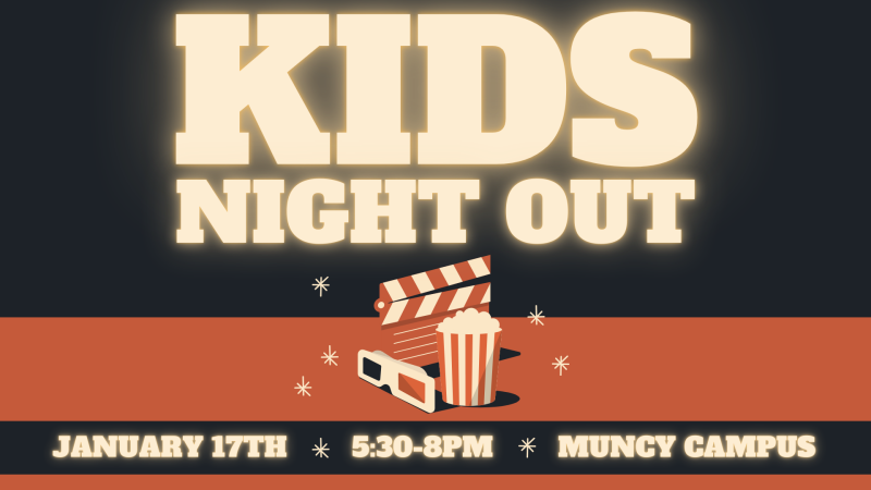 Kids Night Out (Muncy Campus)