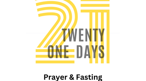 21 Days of Prayer and Fasting