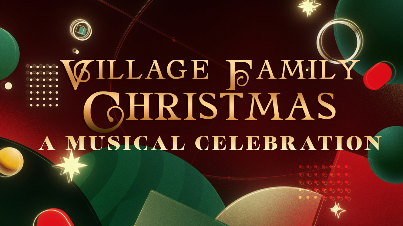 Village Family Christmas: A Musical Celebration
