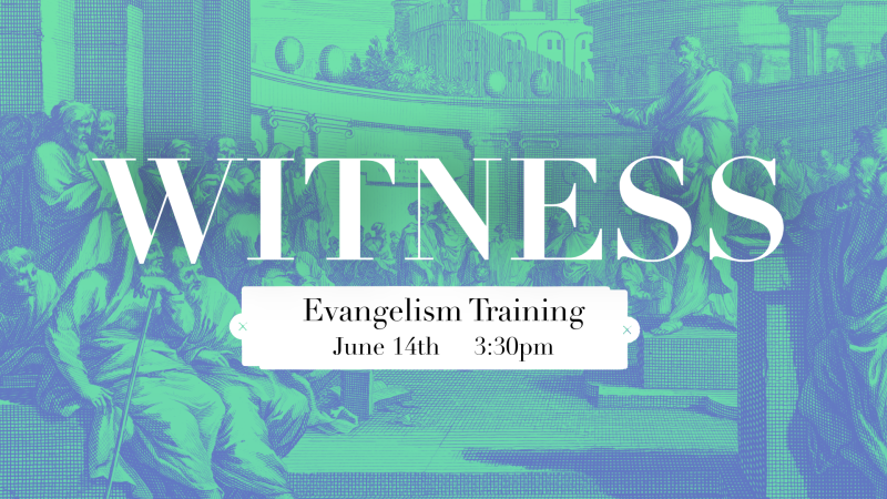 WITNESS: Evangelism Training