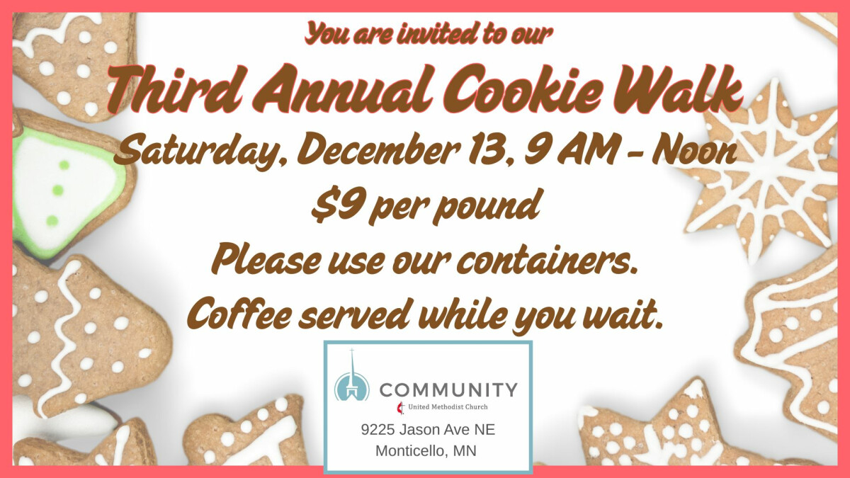 9:00 AM - Cookie Walk (Fellowship Hall)