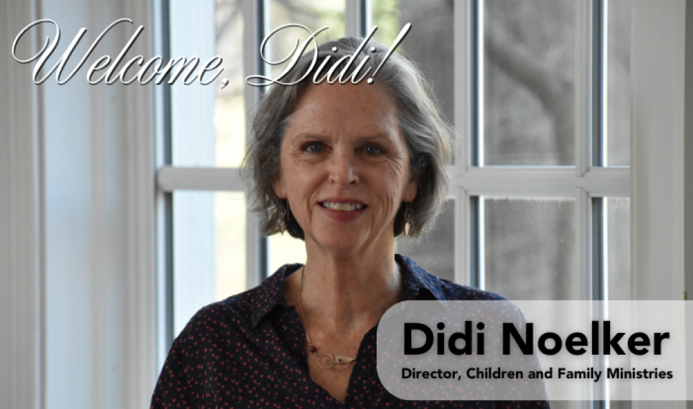 Didi Noelker to Lead Children and Family Ministries