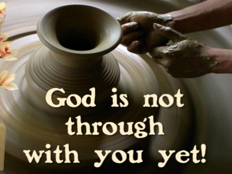 God is Not Through With You yet! (10:30AM)