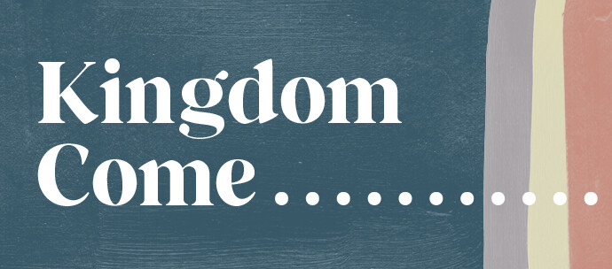 Kingdom Come