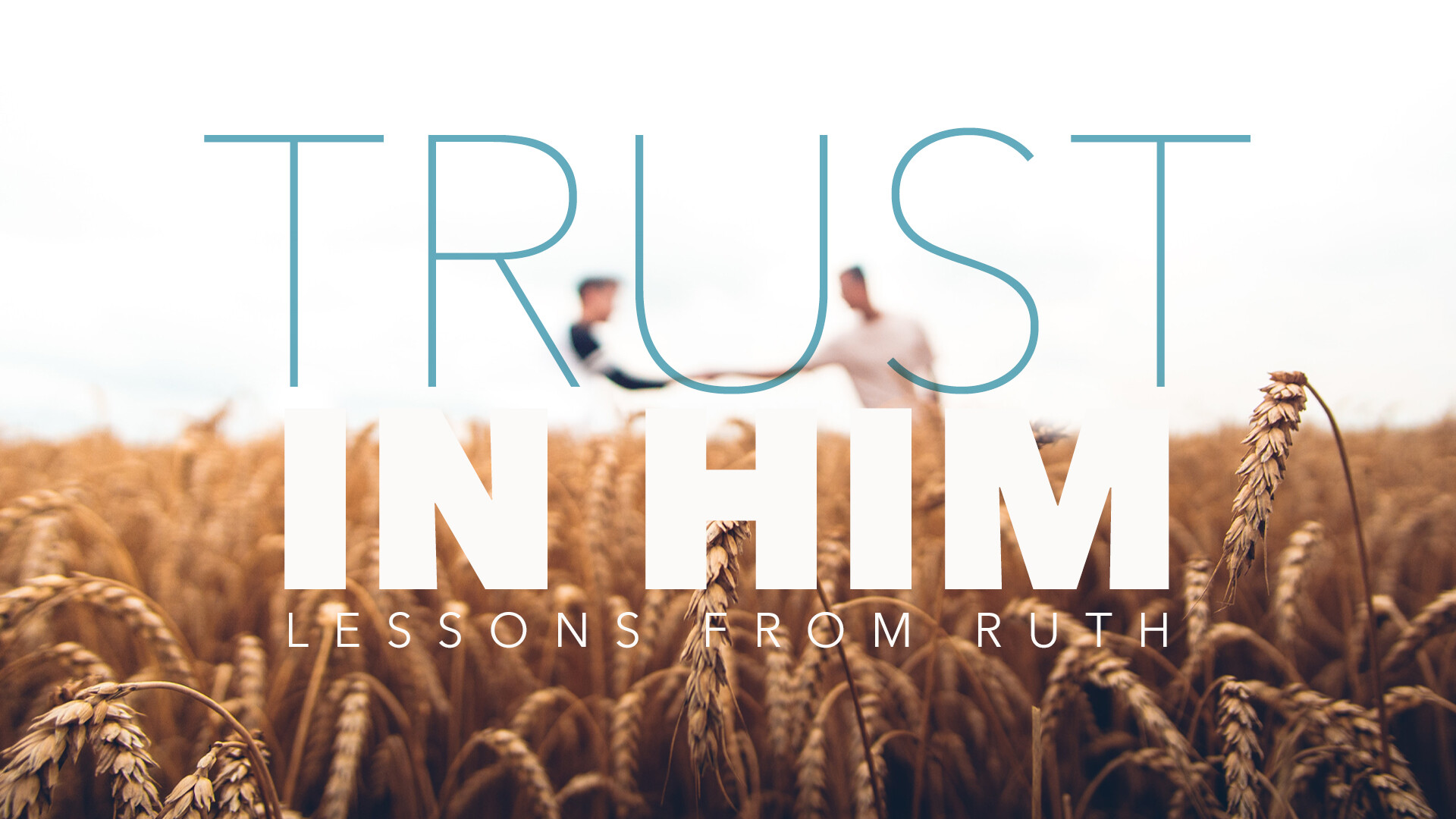 Straying to a Far Country - Trust in Him