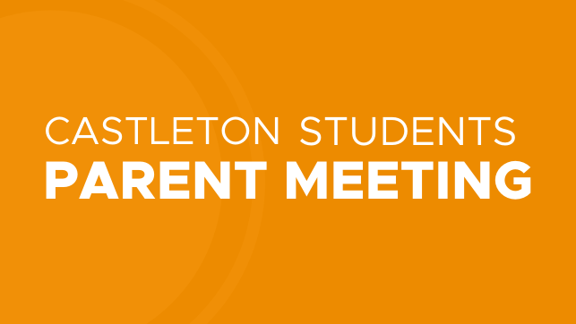 Castleton Student Parent Meeting
