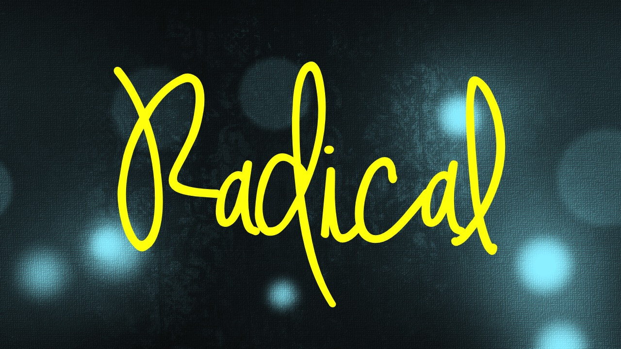 Radical: Part 5