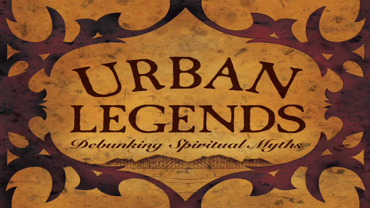 Urban Legends: Debunking Spiritual Myths