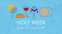 Holy Week 2026