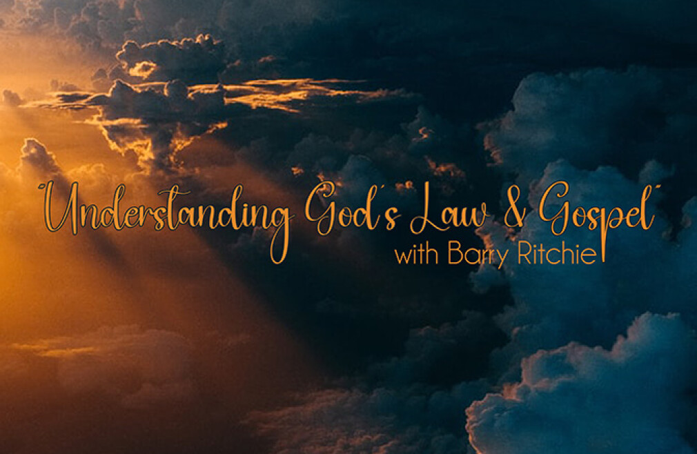 Study "Understanding God's Law & Gospel" (9:10 am)