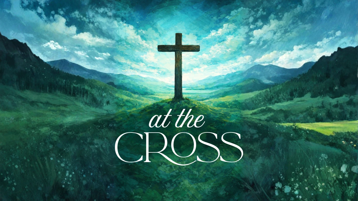 At the Cross