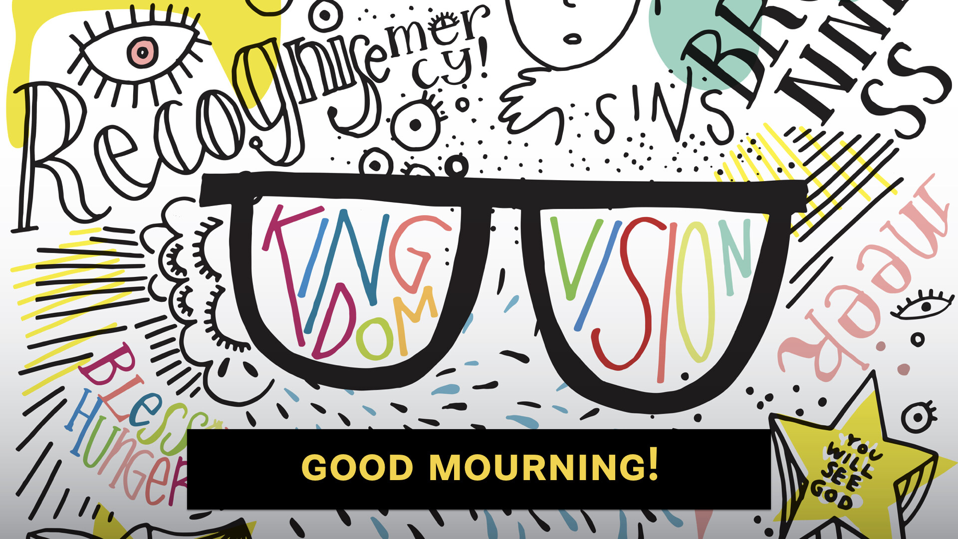 Kingdom Vision: Good Mourning! (Audio) episode artwork