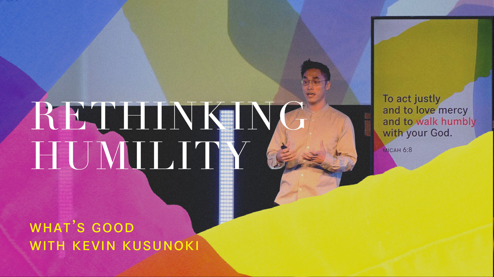 What’s Good: Walk Humbly: Rethinking Humility (Audio) episode artwork