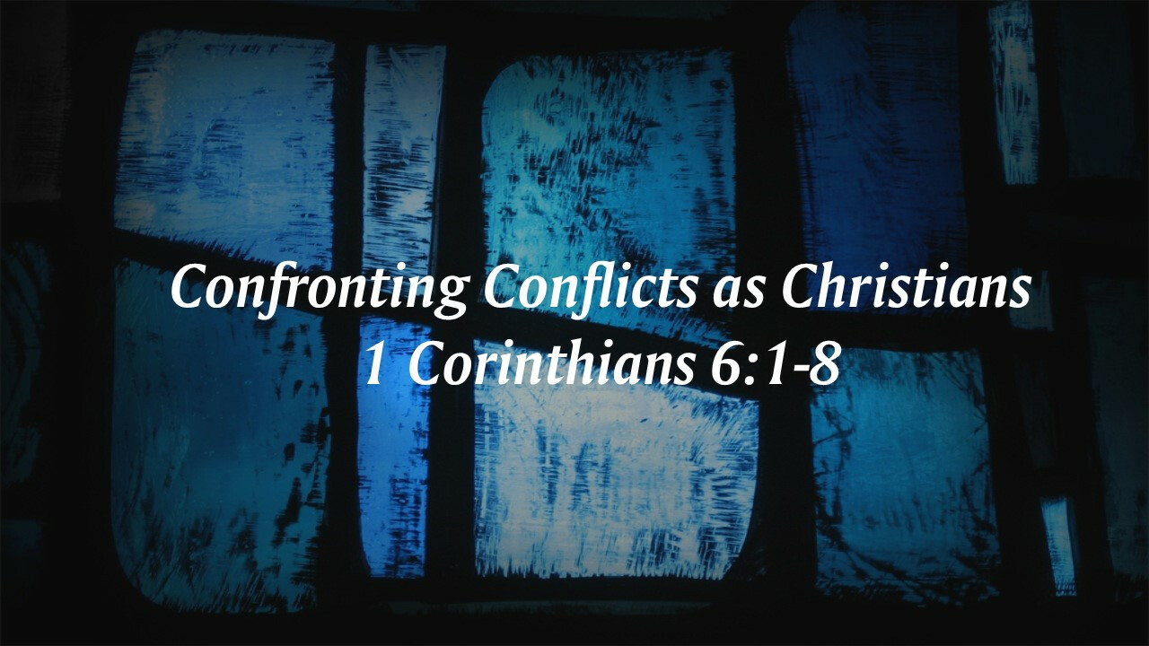 Confronting Conflicts as a Christian
