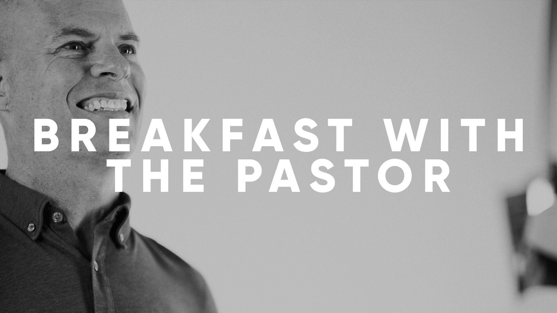 Breakfast with the Pastor