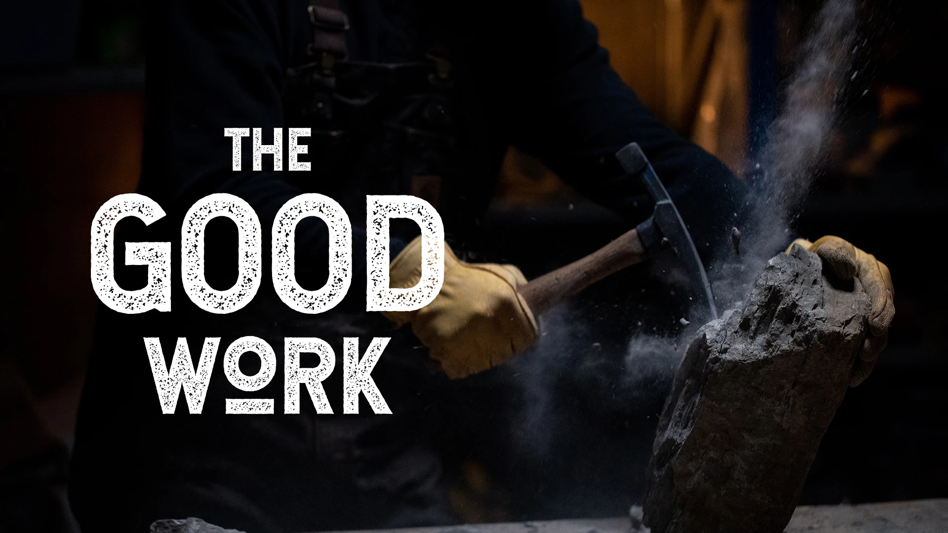 The Good Work IV