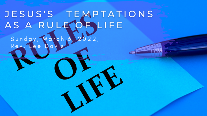 Jesus's Temptations as a Rule of Life