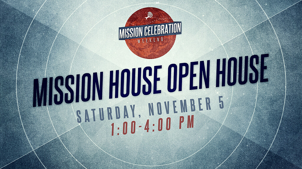 Missions House Open House