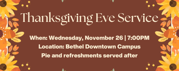 Thanksgiving Eve Service