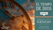 Sermon November 3rd, 2024 "El Tiempo de Dios" Pastor Neftali Zazueta