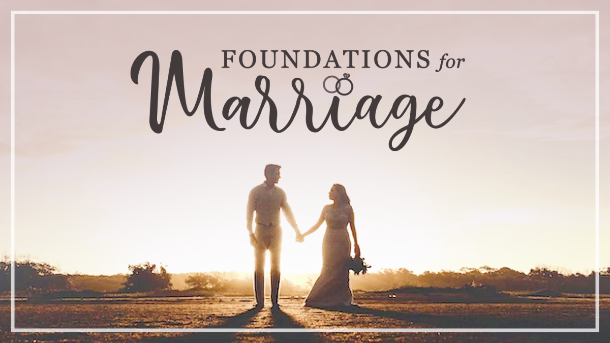 Foundations for Marriage MeadowBrook Church