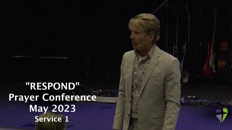 Service 1 | RESPOND Prayer Conference 2023