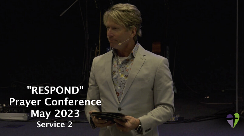 Service 2 | RESPOND Prayer Conference 2023