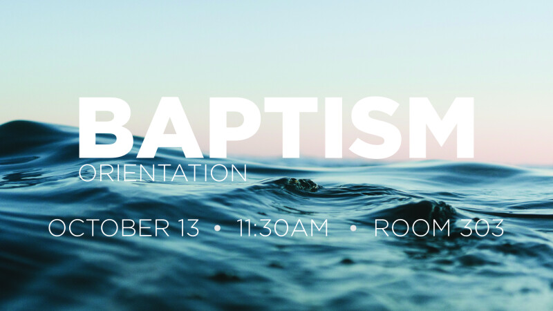 Baptism Orientation