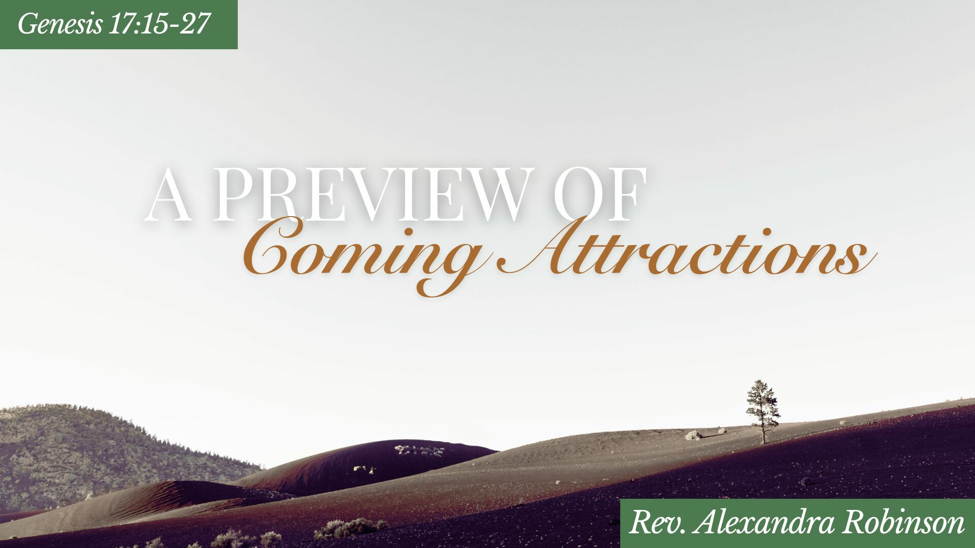 A Preview of Coming Attractions